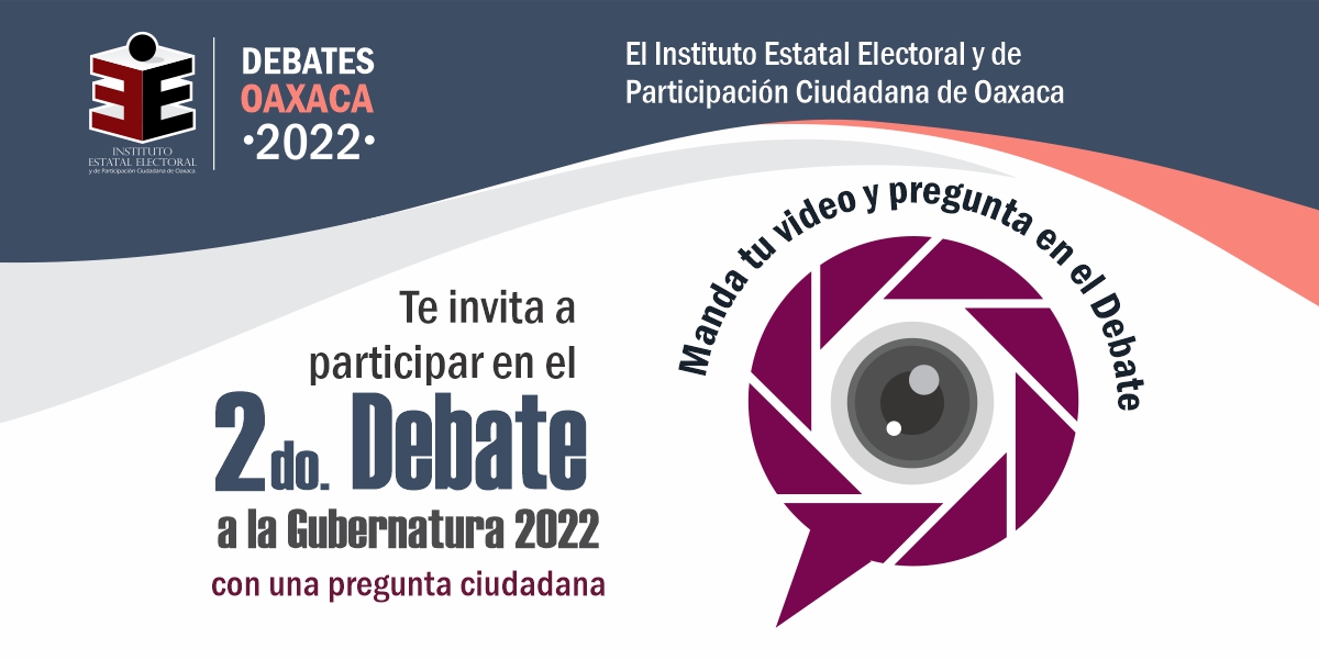 Lanza IEEPCO convocatoria ciudadana para Segundo Debate